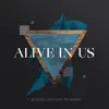 Calvary Creative Worship - Alive in Us - Single